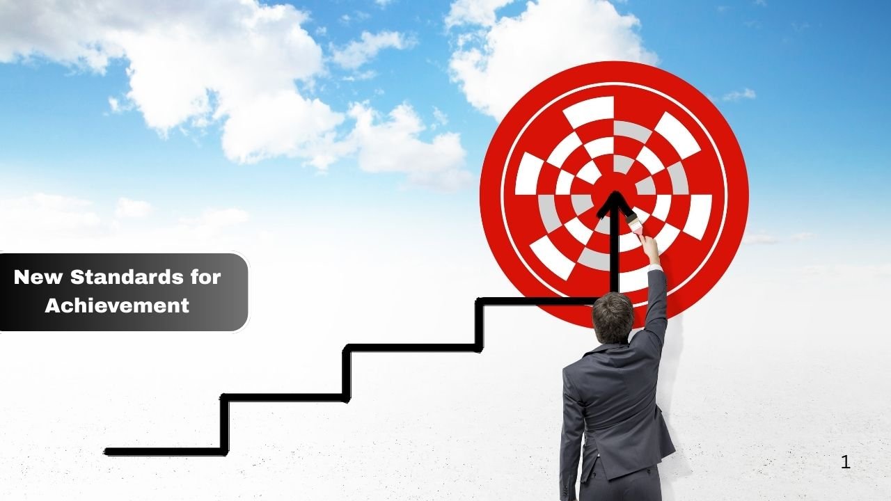 New Standards for Achievement