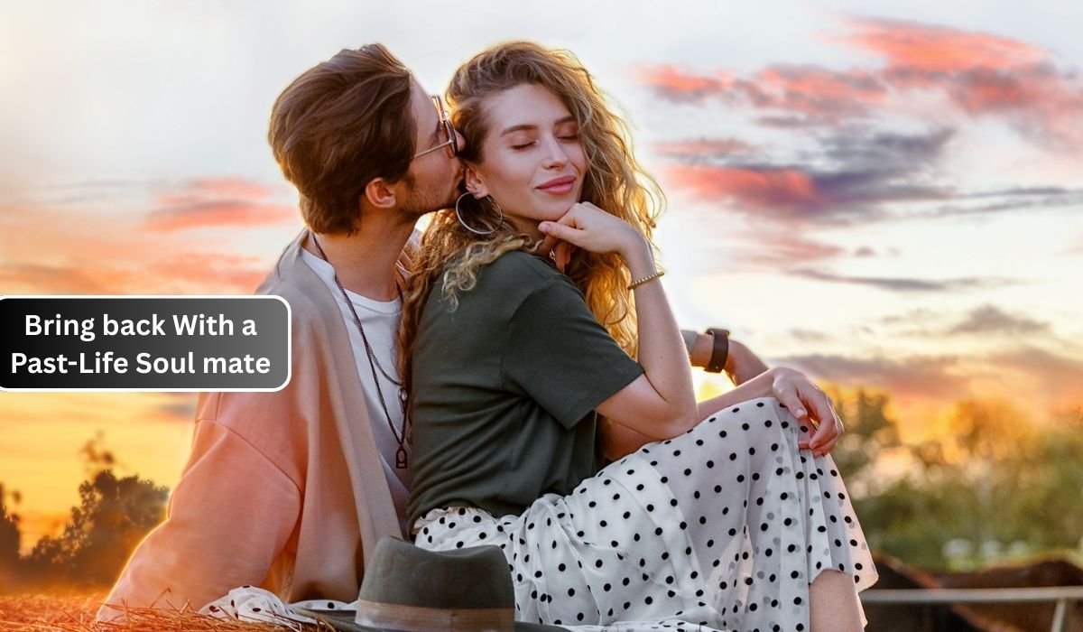 Bring back With a Past-Life Soul mate